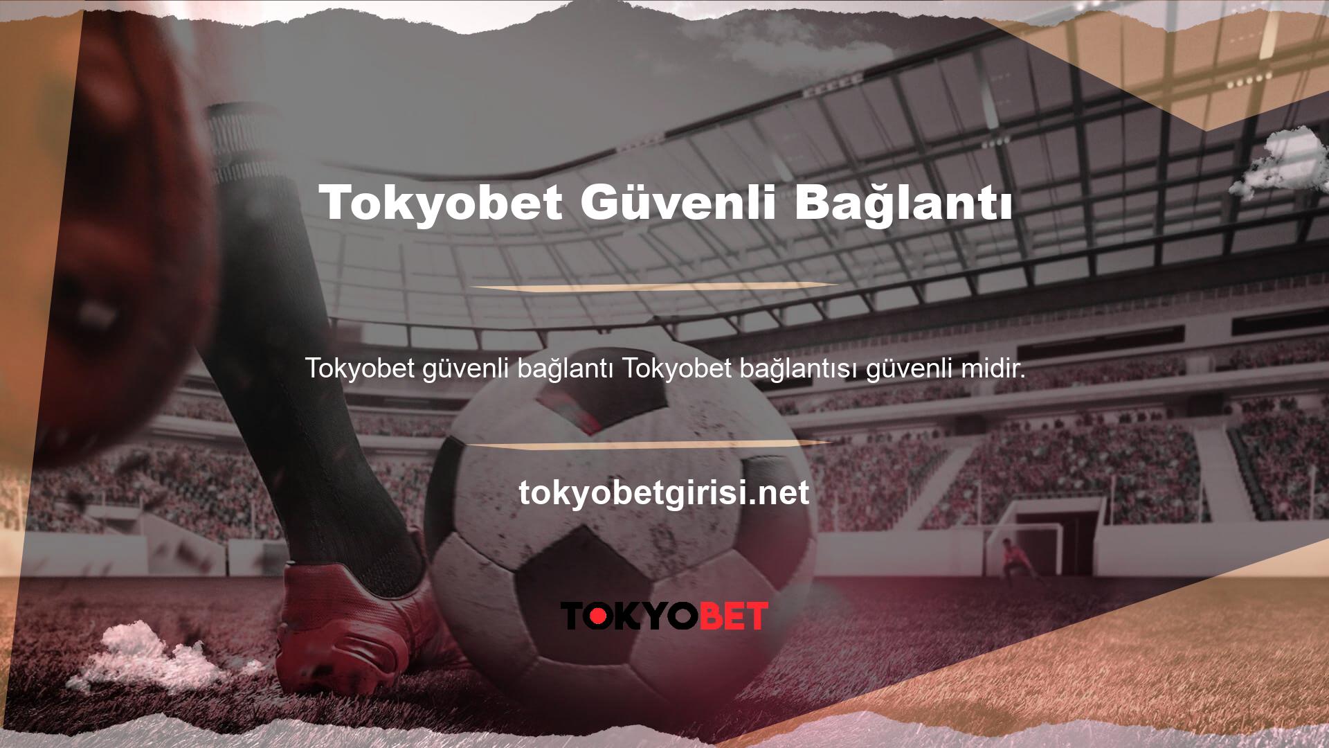 Tokyobet bağlantısı güvenli midir? Web sitesine ulaşmak için giriş düğmesine tıklayın